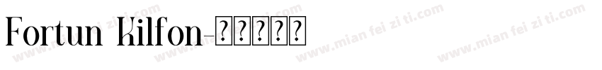 Fortun Kilfon字体转换